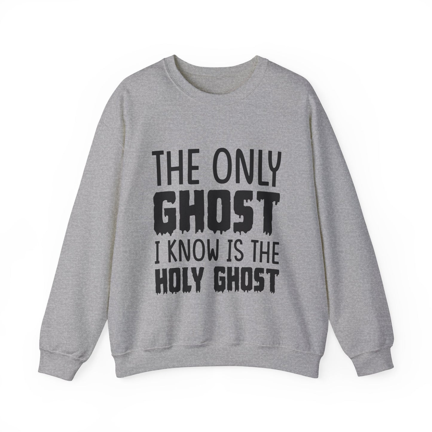 The Only Ghost I Know Is The Holy Ghost Sweatshirt Funny Christian Sweatshirt Funny Halloween Sweater Halloween Gift Cute Halloween Apparel