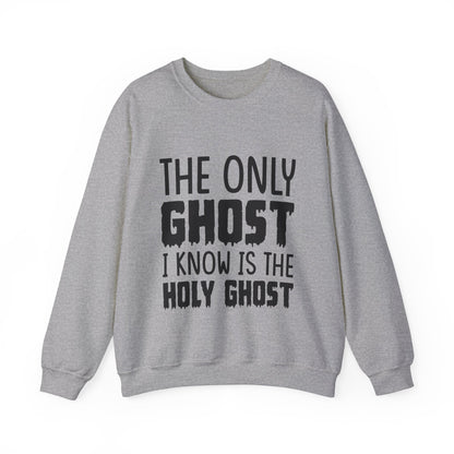 The Only Ghost I Know Is The Holy Ghost Sweatshirt Funny Christian Sweatshirt Funny Halloween Sweater Halloween Gift Cute Halloween Apparel