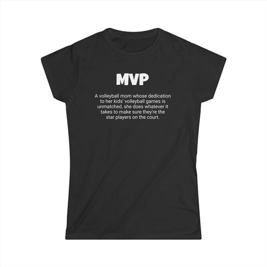 Funny Volleyball Mom's Women's Softstyle Tee, "MVP", Mother's Day Gift, Ladies Adult T-shirt Unique Novelty Present