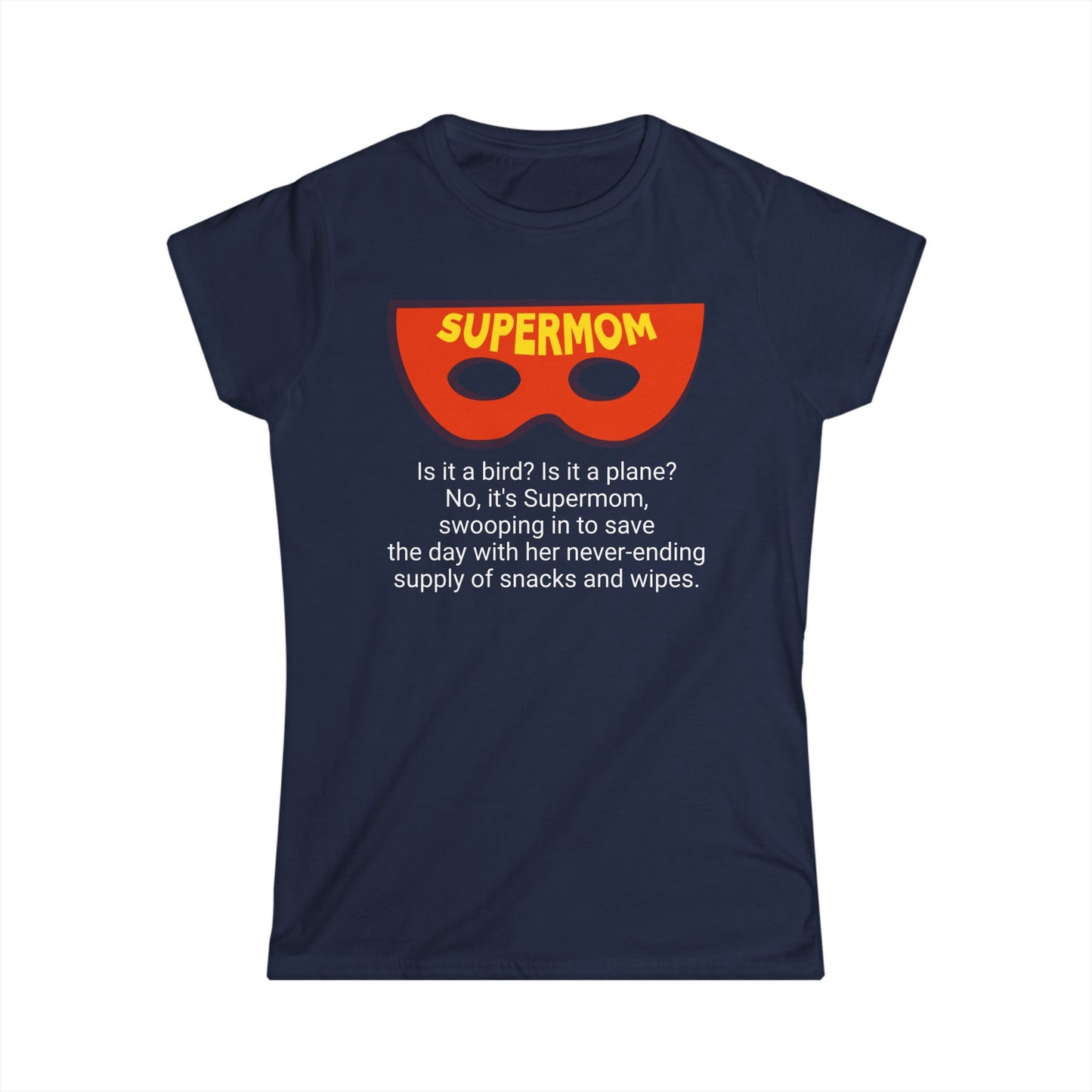 Funny Mom's Women's Softstyle Tee, "SuperMom", Mother's Day Gift, T-shirt for Her, Ladies Adult Unique Novelty Present