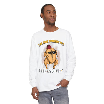 The One Where It's Thanksgiving Long Sleeve Sweater Friends Turkey Thanksgiving Friends Turkey Thanksgiving Friendsgiving Gift