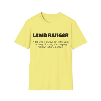 Funny Dad's Mens Softstyle T-shirt, "Lawn Ranger", Father's Day Gift, His Tee, Adult Humorous Unique Novelty Apparel Present