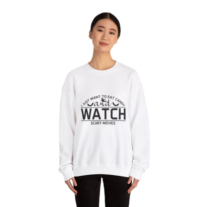 I Just Want To Eat Candy And Watch Scary Movies Sweatshirt Horror Movie Sweater Funny Halloween Apparel Halloween Party Costume Fall Season