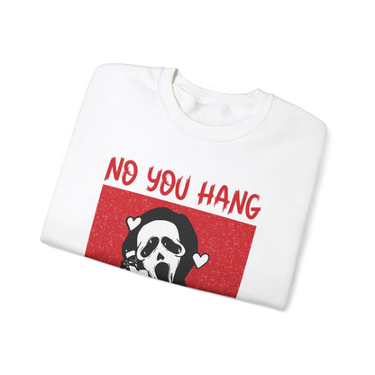 No You Hang Up First Sweatshirt Funny Halloween Sweater Ghostface Halloween Sweatshirt Funny Ghostface Sweater Funny Horror Valentine Gift