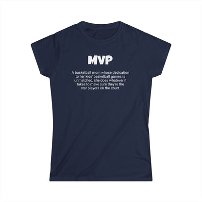 Funny Basketball Mom's Women's Softstyle Tee, "MVP", Mother's Day Gift, Ladies Adult T-shirt Unique Novelty Present