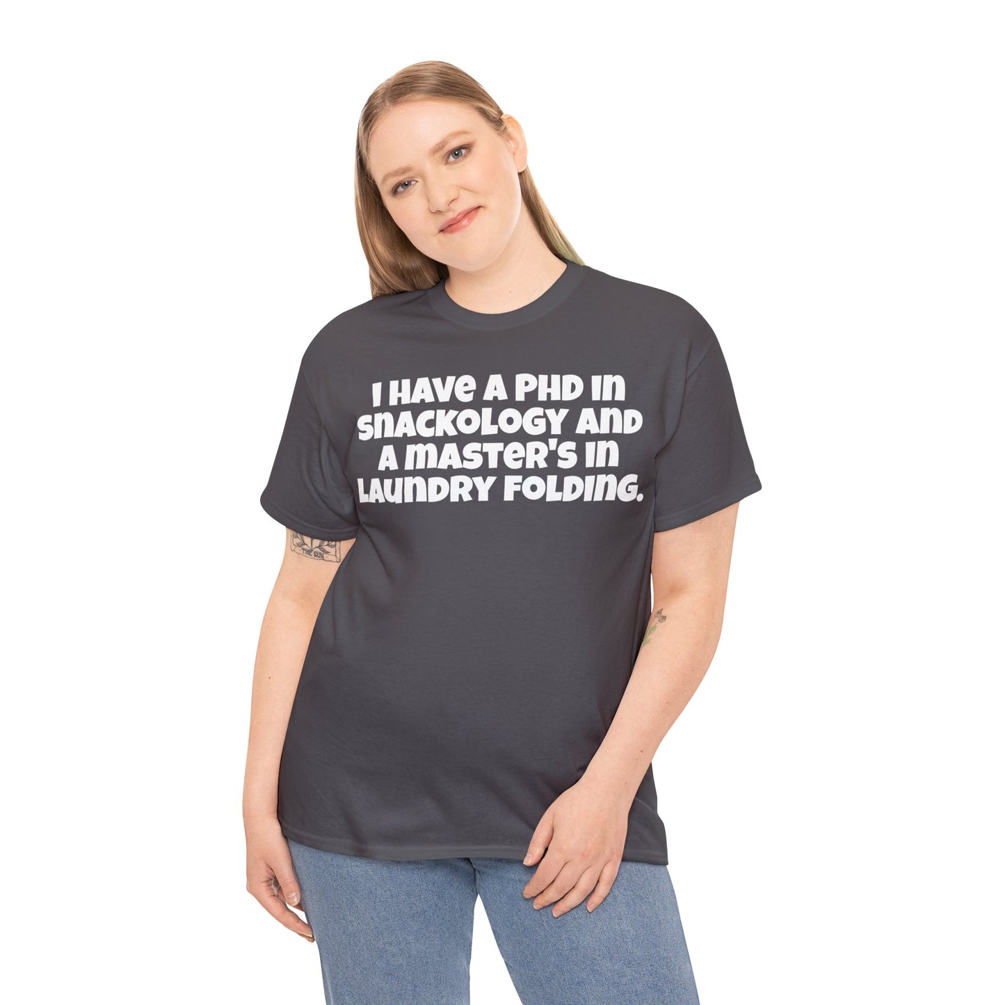 Funny Mom's Unisex Heavy Cotton Tee,"I have a PHD...", Mother's Day Gift, T-shirt for Her,Ladies Adult Unique Novelty Present