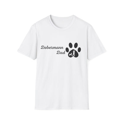 Doggy Dad's T-shirt, "Dobermann Dad", Dog Father's Day Gift, Fur Papa, Unique Men's Apparel Novelty Pet Lover Tee Present