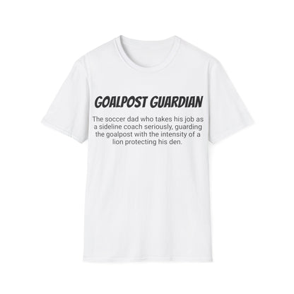 Funny Soccer Dad's Mens Softstyle T-shirt,"Goalpost Guardian", Father's Day Gift, Humorous Unique Novelty Apparel Tee Present