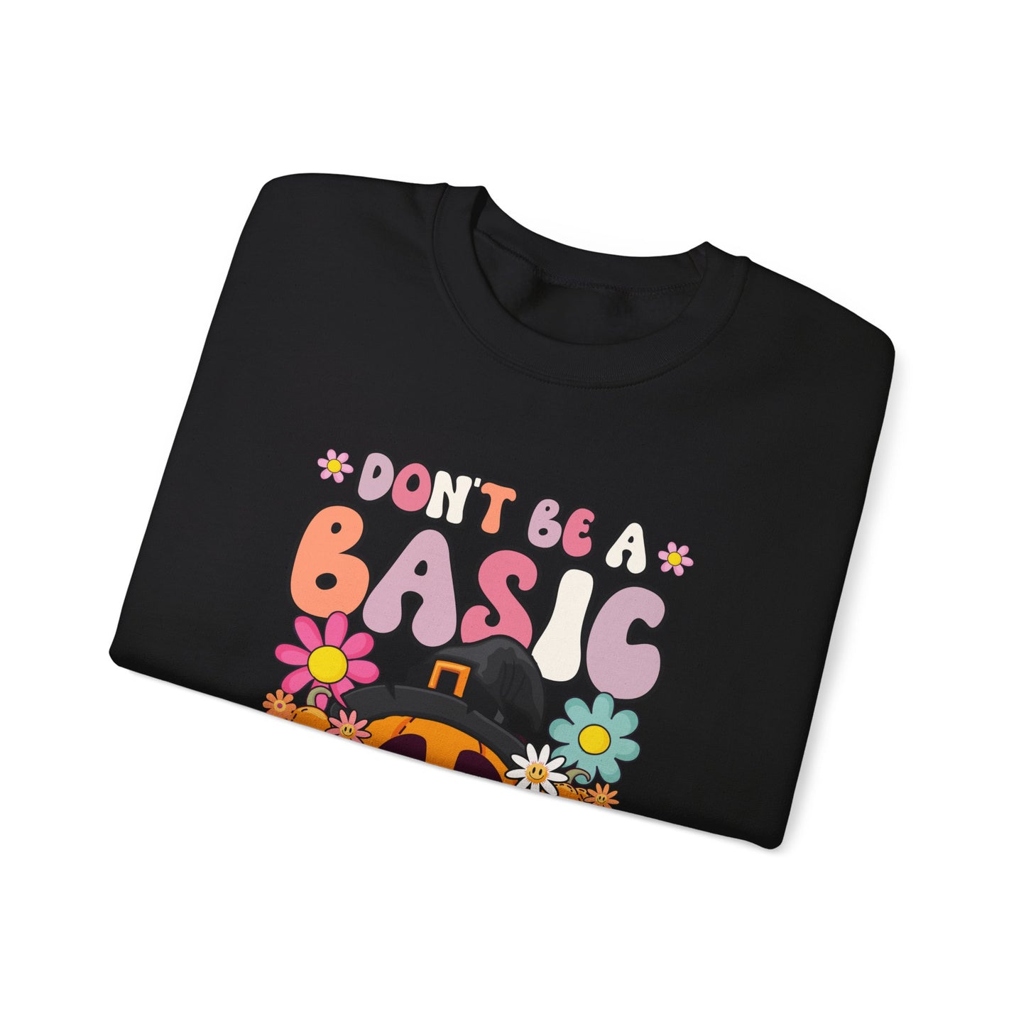 Don't Be a Basic Witch Sweatshit Retro Halloween Sweater Groovy Halloween Witch Sweat Spooky Season Apparel Crewneck Halloween Women Gift