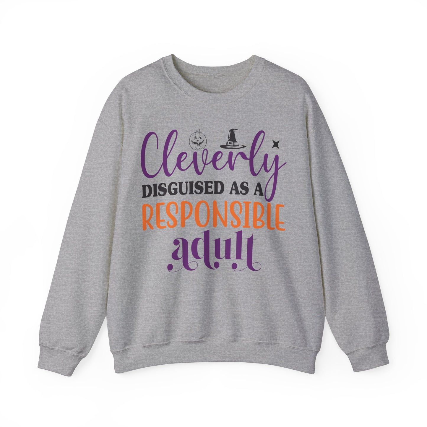 Funny Halloween Sweatshirt Cleverly Disguised as a Responsible Adult Sweat Clever Halloween Outfit Crewneck Trick or Treat Halloween Apparel