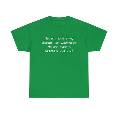 Funny Sarcastic Unisex Softsytle T-shirt, "Never mistake my silence..", Unique Him/Her Gift, Humour Novelty Gag Tee Present