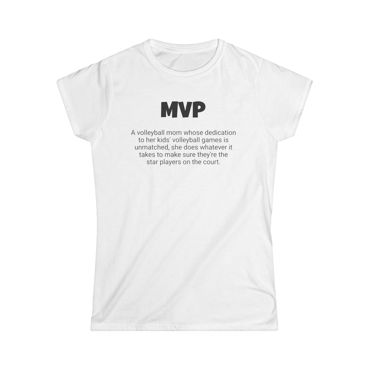 Funny Volleyball Mom's Women's Softstyle Tee, "MVP", Mother's Day Gift, Ladies Adult T-shirt Unique Novelty Present