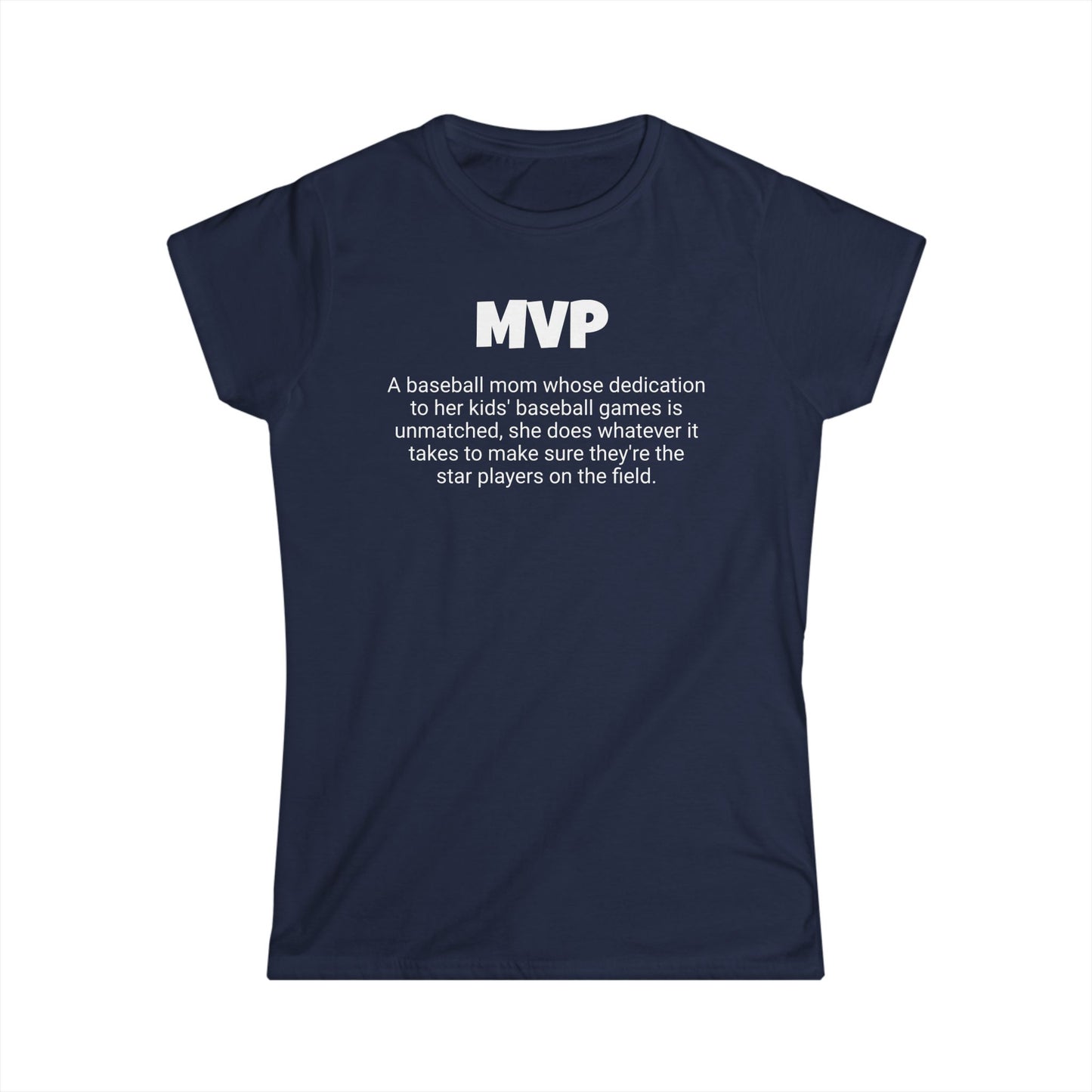 Funny Baseball Mom's Women's Softstyle Tee, "MVP", Mother's Day Gift, Ladies Adult T-shirt Unique Novelty Present