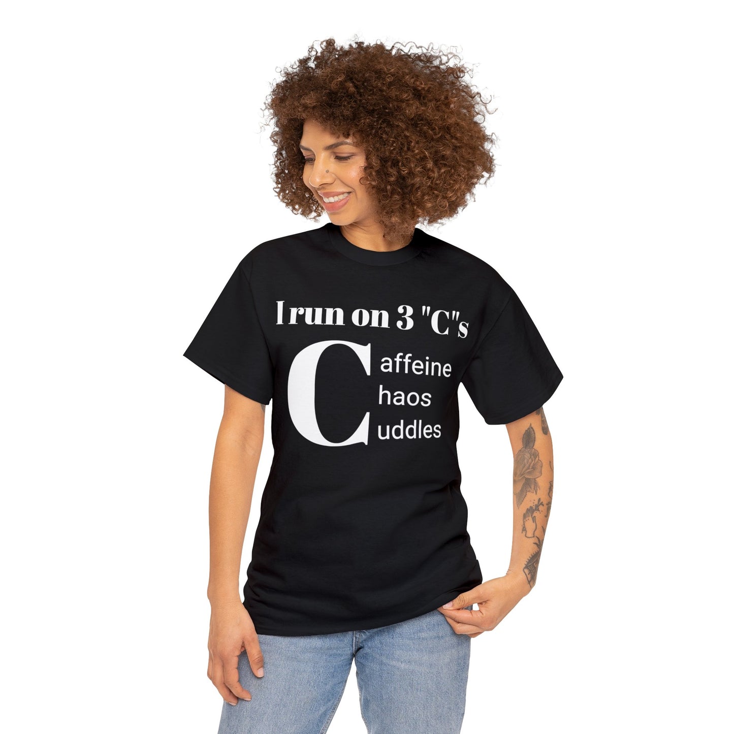 Funny Mom's Unisex Heavy Cotton Tee,"I run on 3 "C"s..",Mother's Day Gift,T-shirt for Her,Ladies Adult Unique Novelty Present